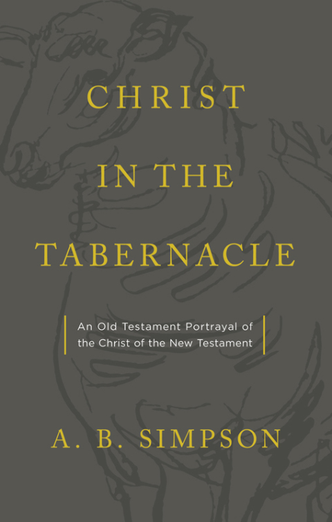 Cover image for book Christ in the Tabernacle