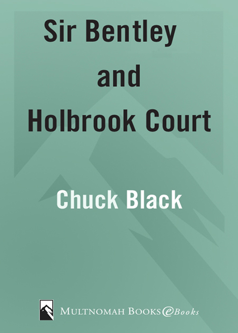 Cover image for book Sir Bentley and Holbrook Court