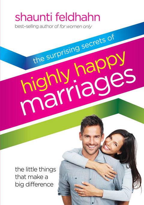 Cover image for book The Surprising Secrets of Highly Happy Marriages