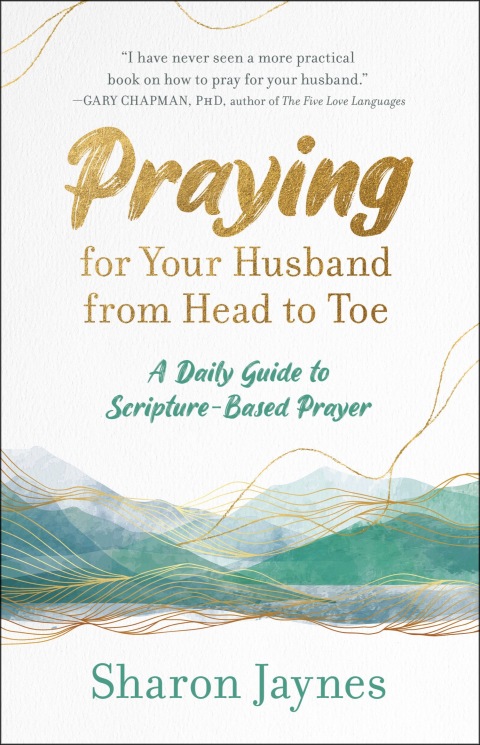 Cover image for book Praying for Your Husband from Head to Toe