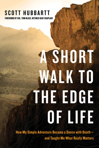 A Short Walk to the Edge of Life