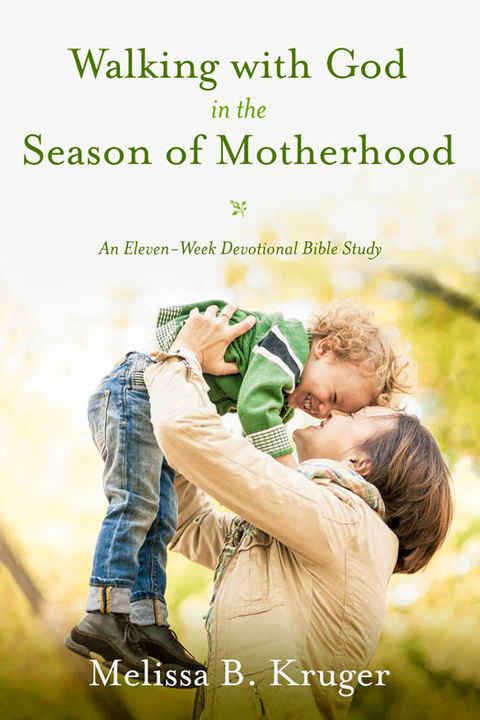 Cover image for book Walking with God in the Season of Motherhood