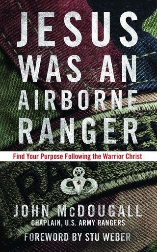 Jesus Was an Airborne Ranger
