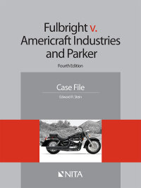 صورة الغلاف: Fulbright v. Americraft Industries and Parker 4th edition 9781601564870