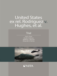 Cover image: United States ex rel. Rodriguez v. Hughes, et. al. 1st edition 9781601567802