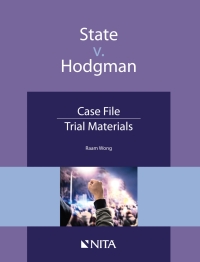 State v. Hodgman: Case File, Trial Materials