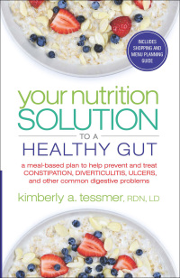 Cover image: Your Nutrition Solution to a Healthy Gut 9781601633682
