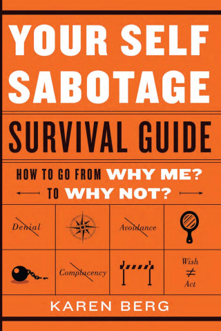 Your Self-Sabotage Survival Guide