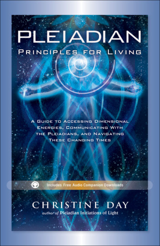 Pleiadian Principles for Living
