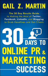 Cover image: 30 Days to Online PR & Marketing Success 9781601631800