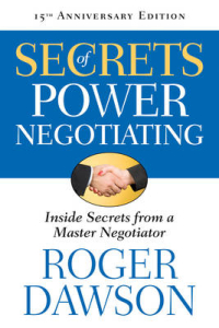صورة الغلاف: Secrets of Power Negotiating, 25th Anniversary Edition 3rd edition 9781601631398
