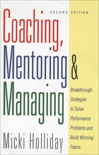 Coaching, Mentoring and Managing, Second Edition