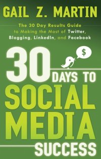 Cover image: 30 Days to Social Media Success 9781601631305