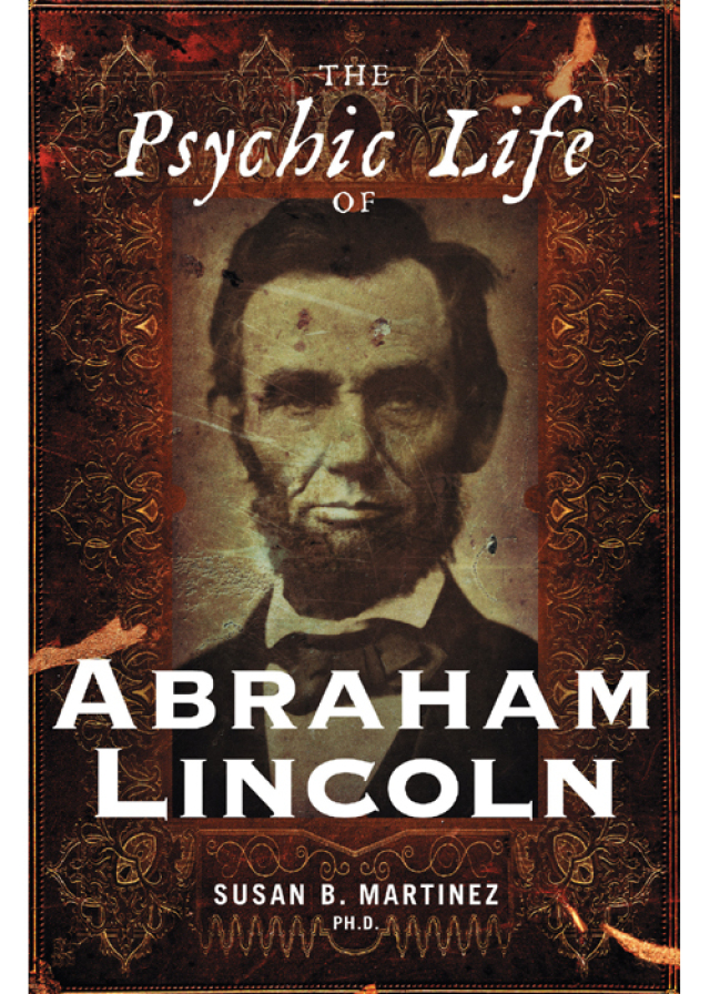 The Psychic Life of Abraham Lincoln
