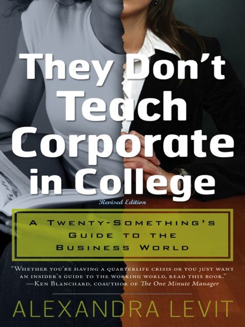 Cover image for book They Don't Teach Corporate in College, Revised Edition