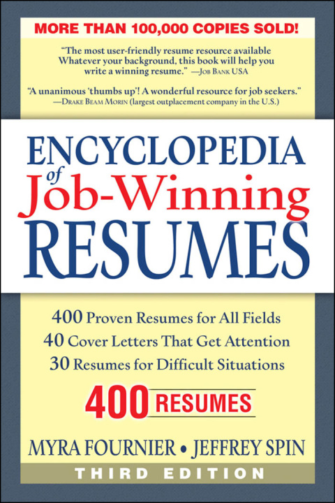 Encyclopedia of Job Winning Resumes, Third Edition 