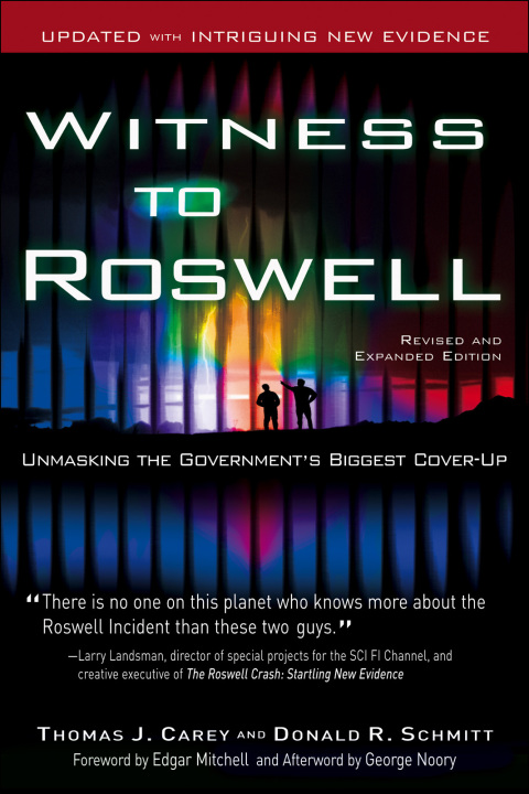 Witness to Roswell, Revised and Expanded Edition 
