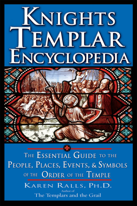 Knights Templar Encyclopedia 