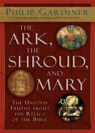 The Ark, The Shroud, and Mary