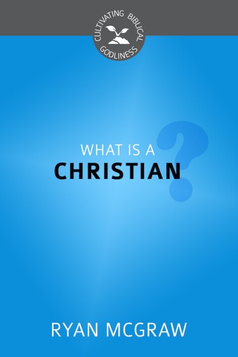 Cover image for book What Is a Christian?
