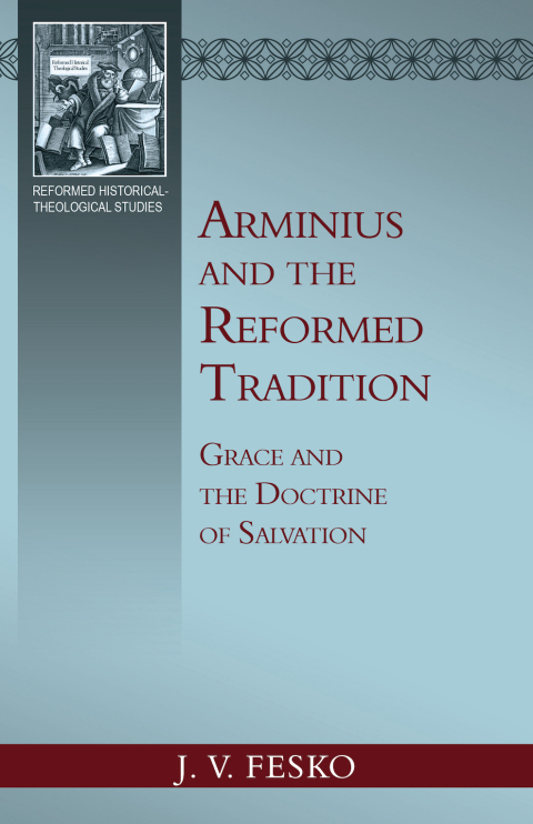 Cover image for book Arminius and the Reformed Tradition
