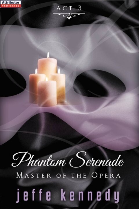 Cover image for book Master of the Opera, Act 3: Phantom Serenade