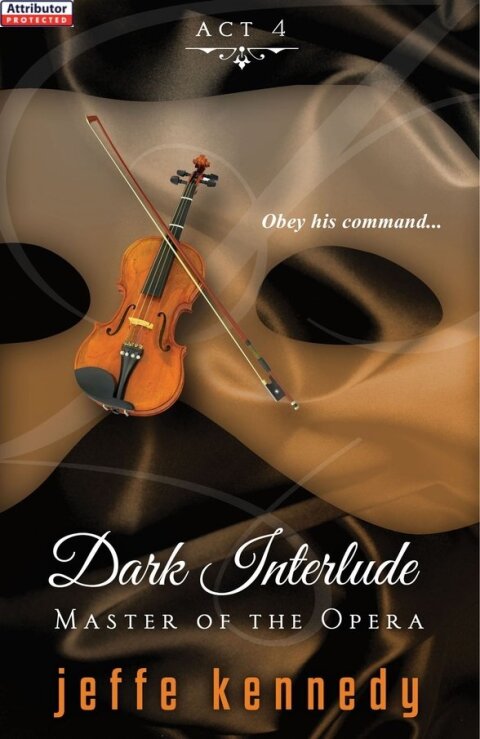 Cover image for book Master of the Opera, Act 4: Dark Interlude