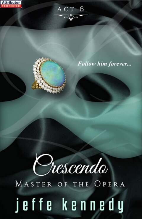 Cover image for book Master of the Opera, Act 6: Crescendo