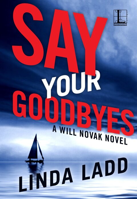 Cover image for book Say Your Goodbyes