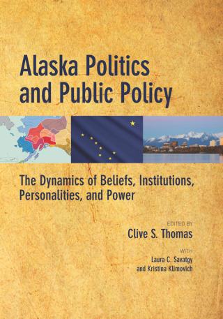 Alaska Politics and Public Policy