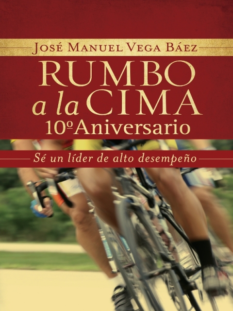 Cover image for book Rumbo a la cima 10º aniversario