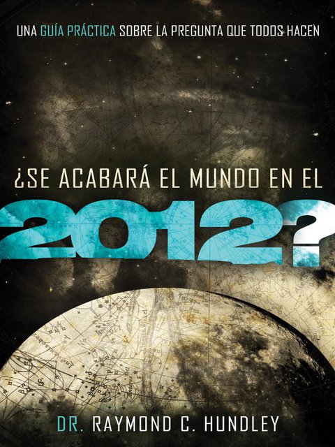 Cover image for book ¿Se acabará el mundo en el 2012?