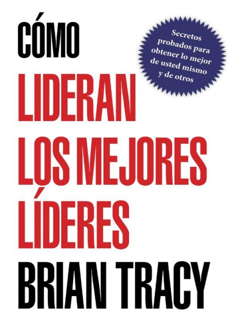 Cover image for book Cómo lideran los mejores líderes