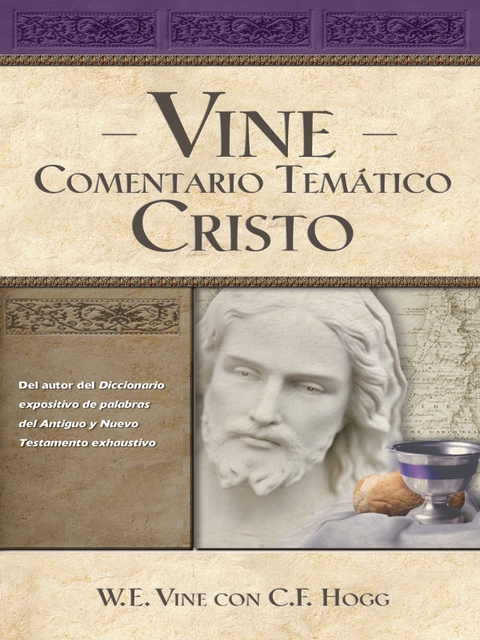 Cover image for book Vine Comentario temático: Cristo