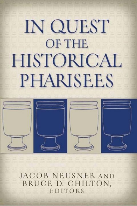 Cover image for book In Quest of the Historical Pharisees