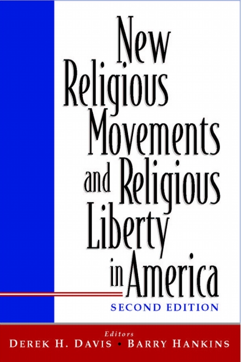 Cover image for book New Religious Movements and Religious Liberty in America