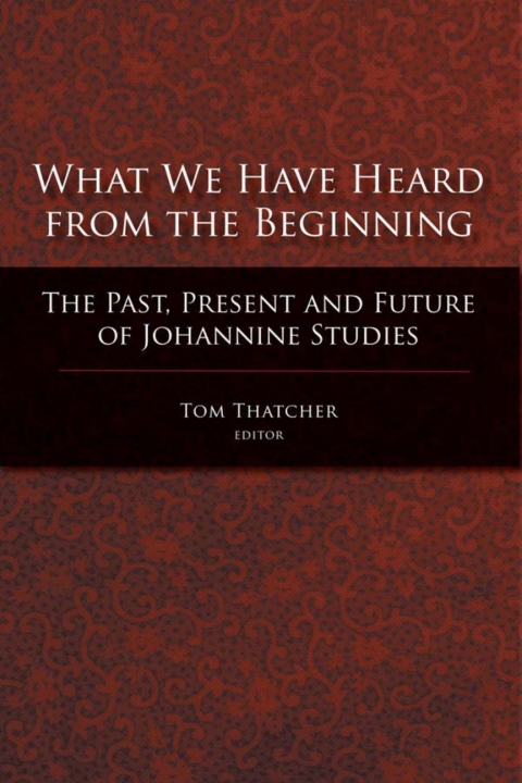 Cover image for book What We Have Heard from the Beginning