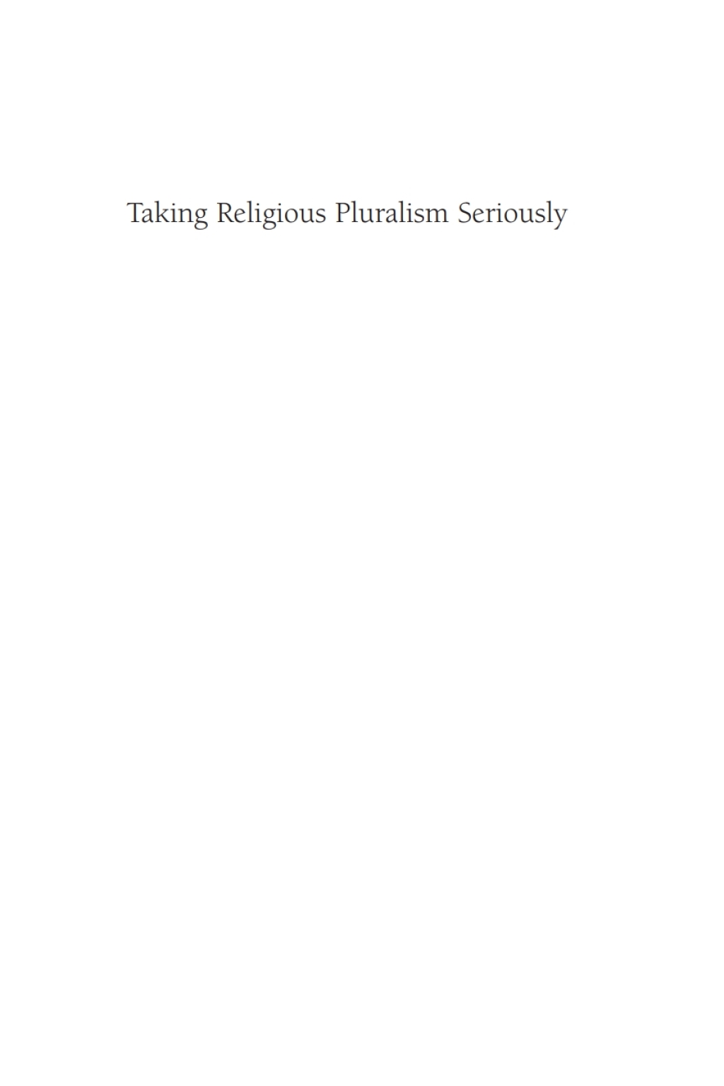 Page Fidelity Taking Religious Pluralism Seriously; $49.94
