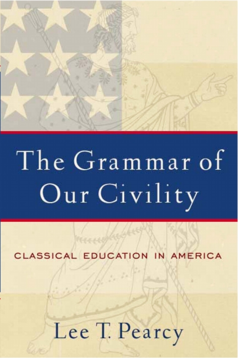 Cover image for book The Grammar of Our Civility