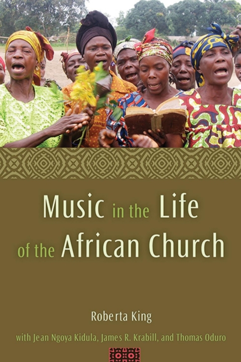 Cover image for book Music in the Life of the African Church