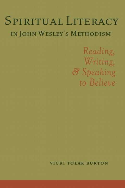 Cover image for book Spiritual Literacy in John Wesley's Methodism