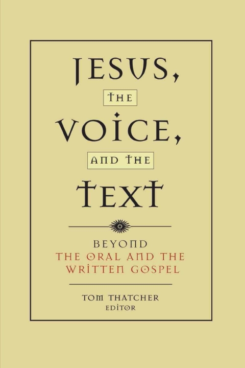 Cover image for book Jesus, the Voice, and the Text