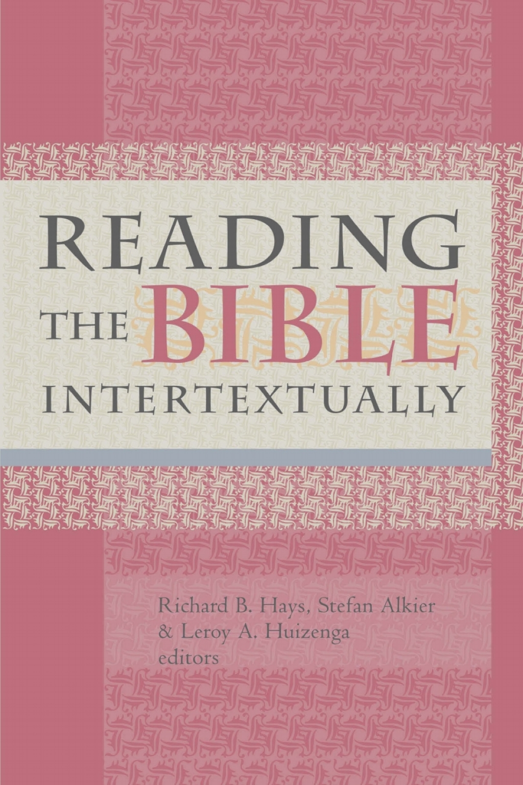 Page Fidelity Reading the Bible Intertextually; $61.04