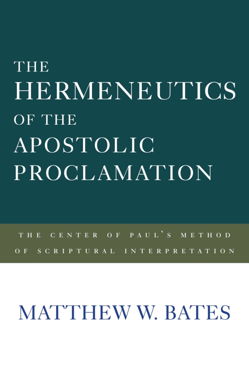Page Fidelity The Hermeneutics of the Apostolic Proclamation; $61.04