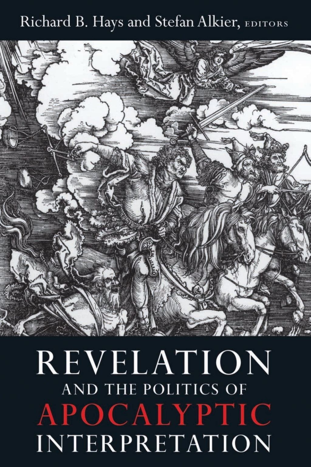 Page Fidelity Revelation and the Politics of Apocalyptic Interpretation; $38.84