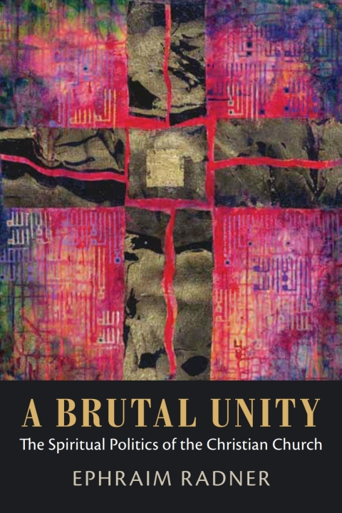 Cover image for book A Brutal Unity