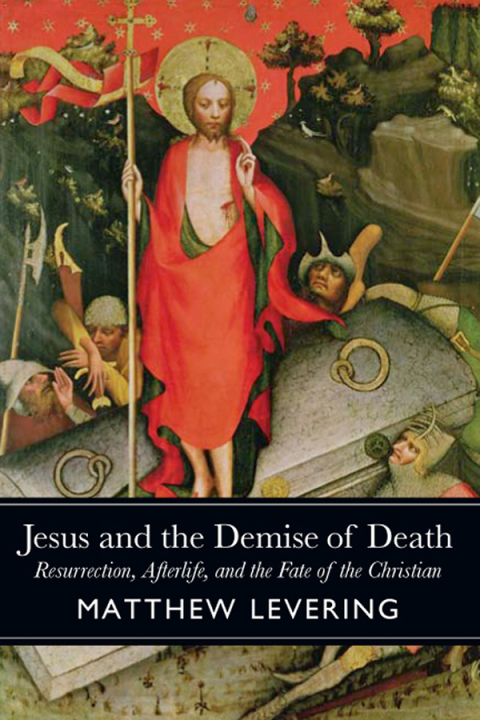 Cover image for book Jesus and the Demise of Death