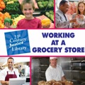 Working at a Grocery Store - Marsico, Katie