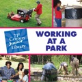 Working at a Park - Marsico, Katie