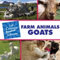 Farm Animals: Goats - Minden, Cecilia